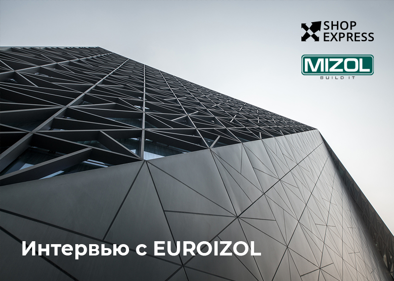Як вийти на ринок будматеріалів зі спільною пропозицією EUROIZOL та Shop-Express